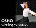 Osho Whirling Meditation